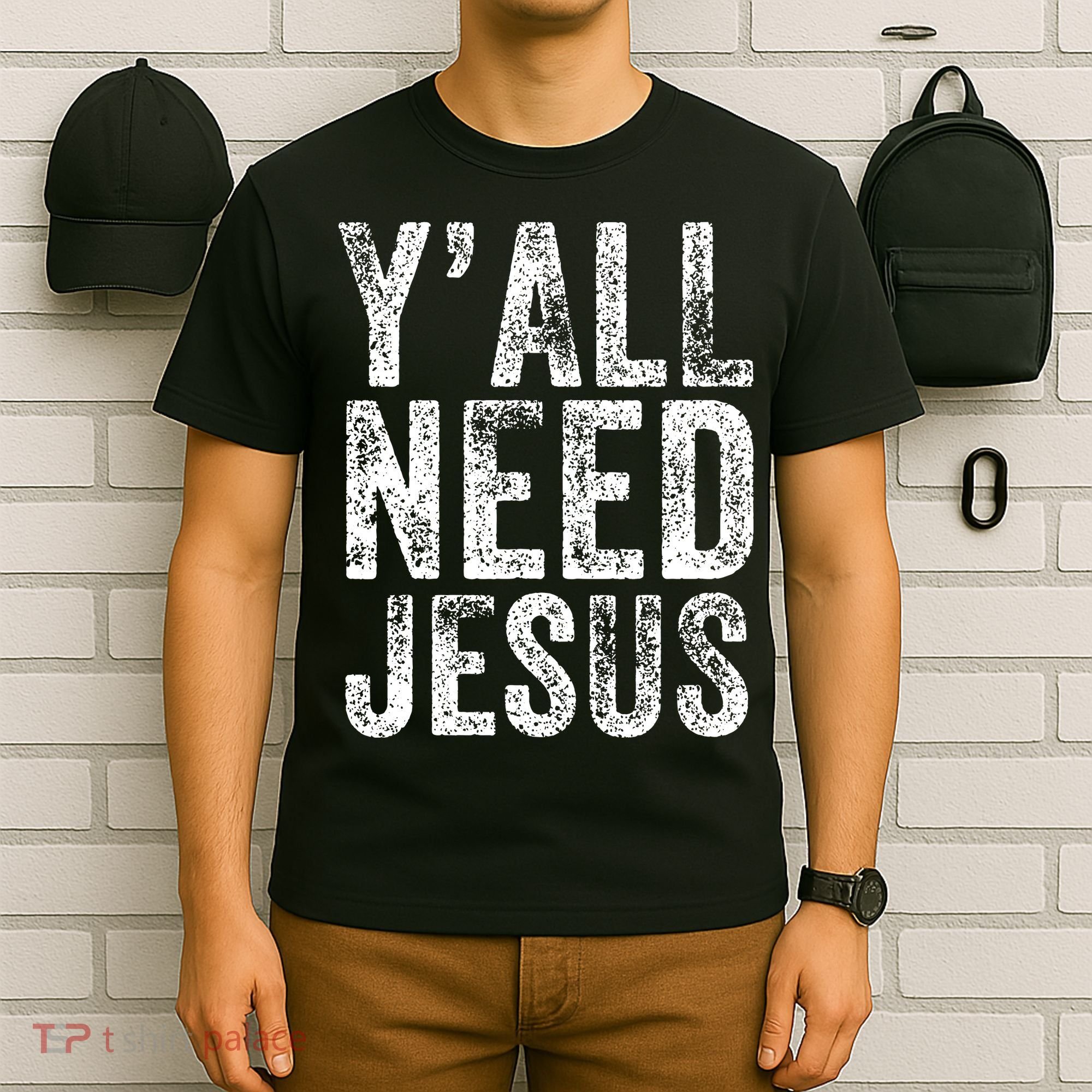 Y'all Need Jesus Religious Faith Funny Christian Church T-Shirt