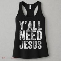 Y'all Need Jesus Religious Faith Funny Christian Church Women's Tank Top thumb 3