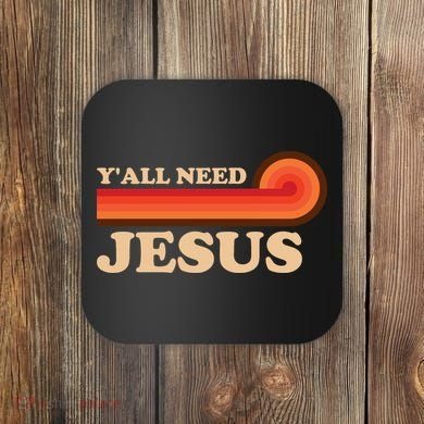 Y'all Need Jesus Retro Coaster