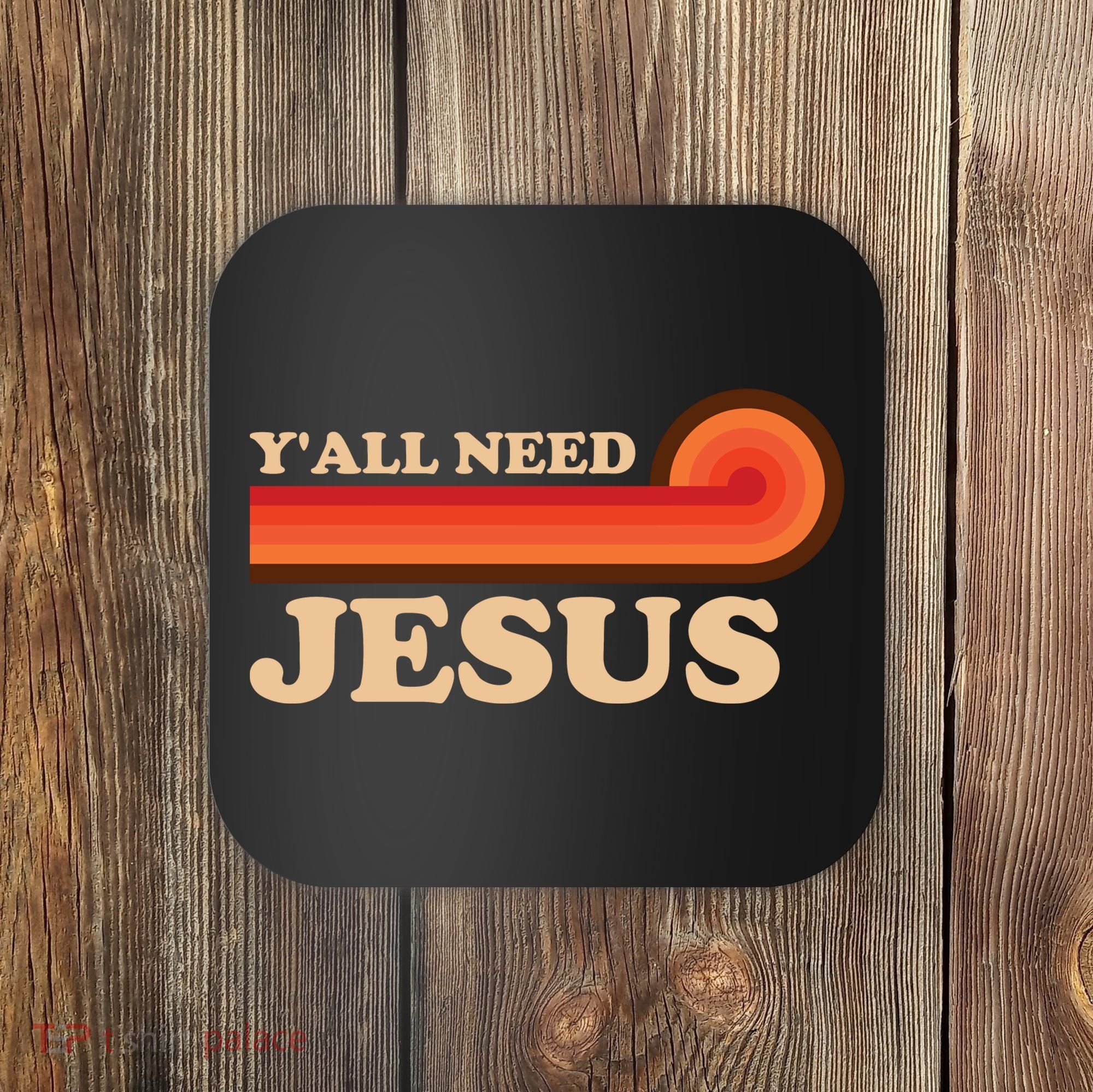 Y'all Need Jesus Retro Coaster