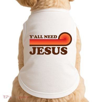 Y'all Need Jesus Retro Doggie Tank