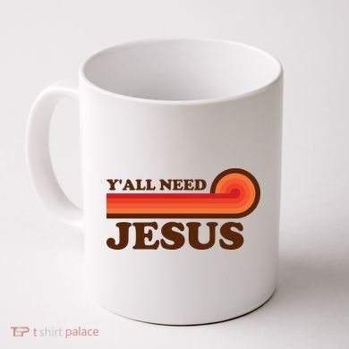 Y'all Need Jesus Retro Coffee Mug