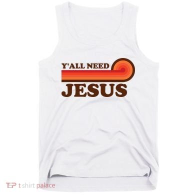 Y'all Need Jesus Retro Tank Top