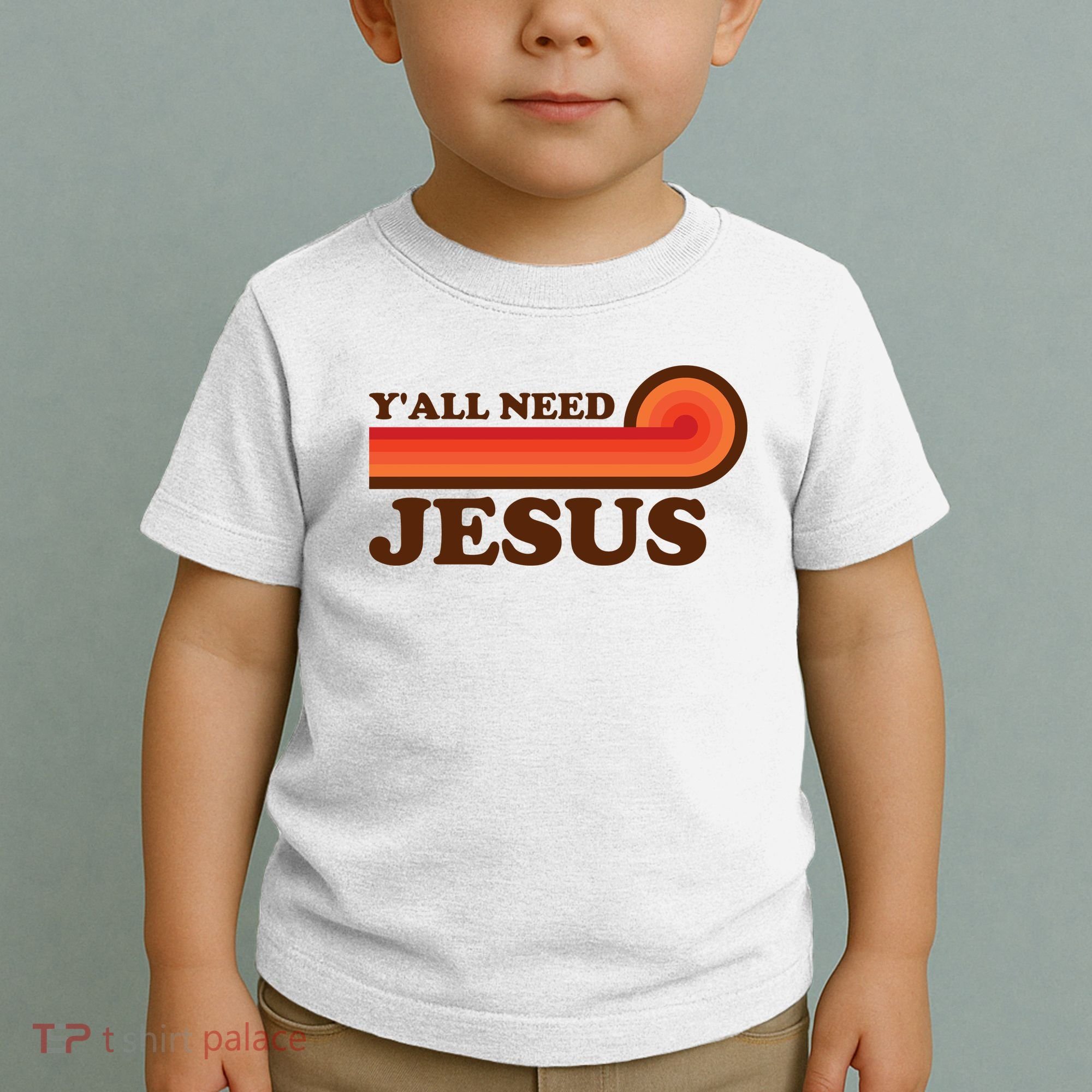 Y'all Need Jesus Retro Toddler T-Shirt