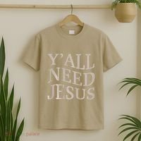 Yall Need Jesus Funny Christian Teen Girl Blessed Mama God T-Shirt thumb 2