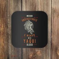 Yaqui Native Mexican Indian Woman Never Underestimate Coaster thumb 0