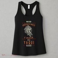 Yaqui Native Mexican Indian Woman Never Underestimate Women's Tank Top thumb 3