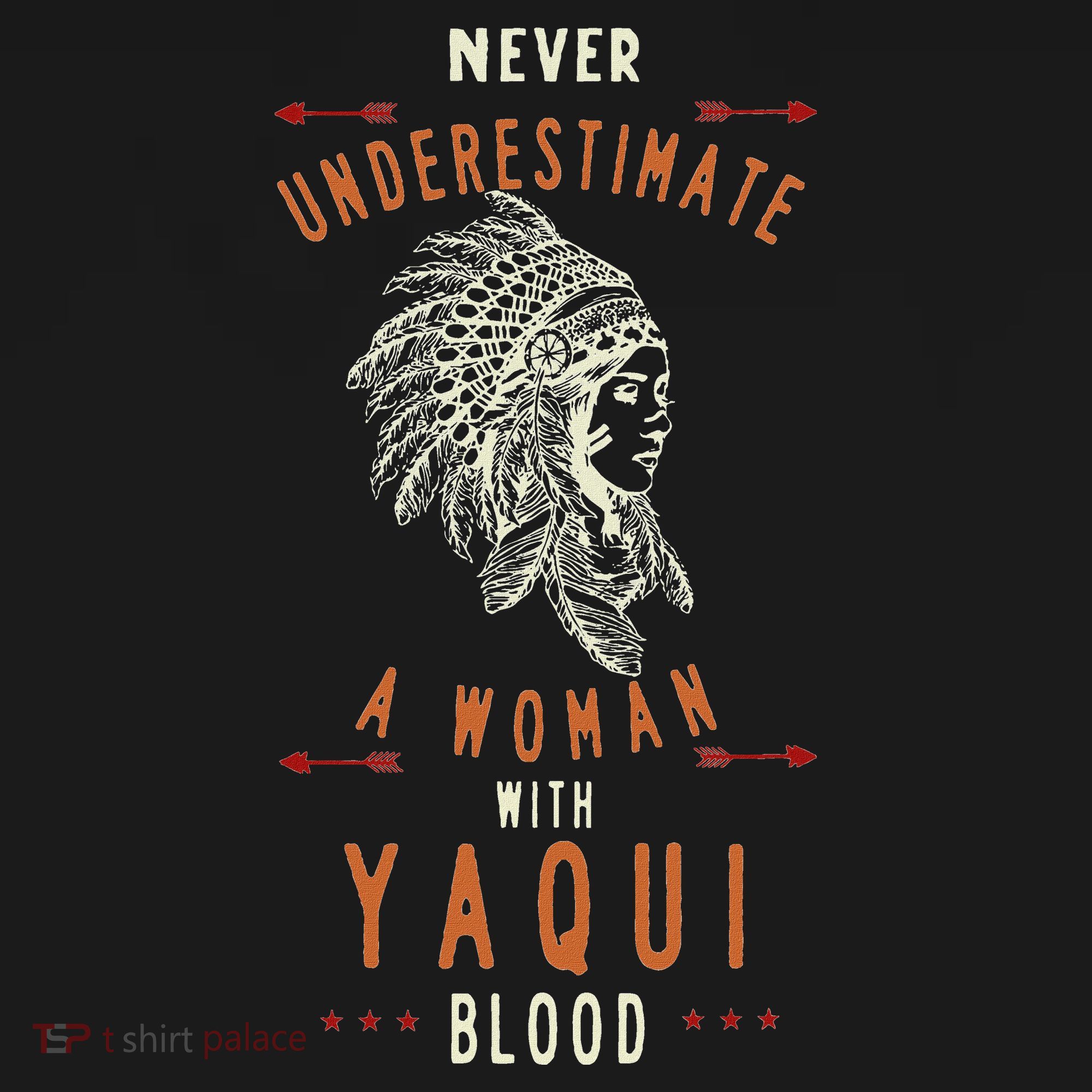 Yaqui Native Mexican Indian Woman Never Underestimate Women's Tank Top