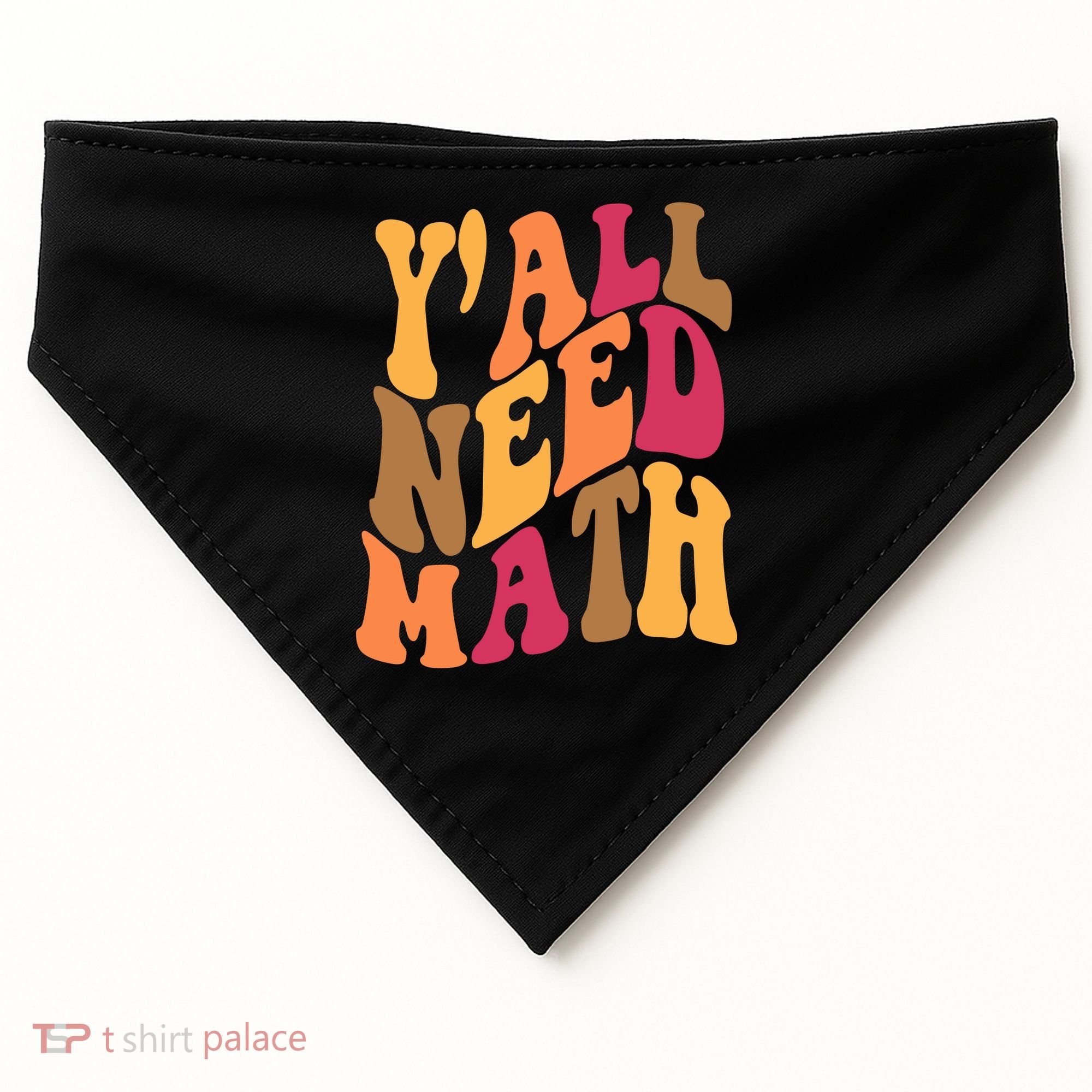 Yall Need Math Funny Teacher Gift USA-Made Doggie Bandana