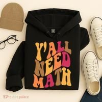 Yall Need Math Funny Teacher Gift Hoodie thumb 4