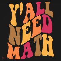 Yall Need Math Funny Teacher Gift Sweatshirt thumb 3