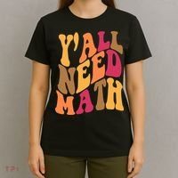 Yall Need Math Funny Teacher Gift T-Shirt thumb 4