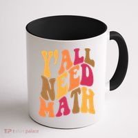 Yall Need Math Funny Teacher Gift Coffee Mug thumb 1