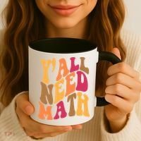 Yall Need Math Funny Teacher Gift Coffee Mug thumb 3