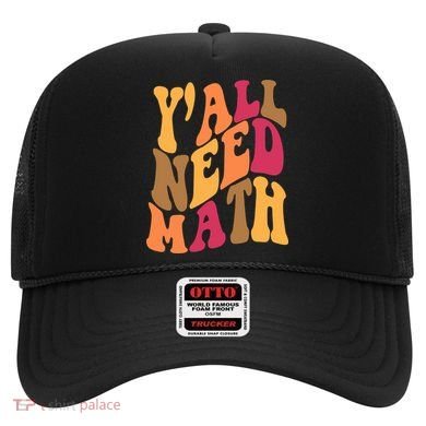 Yall Need Math Funny Teacher Gift Hat