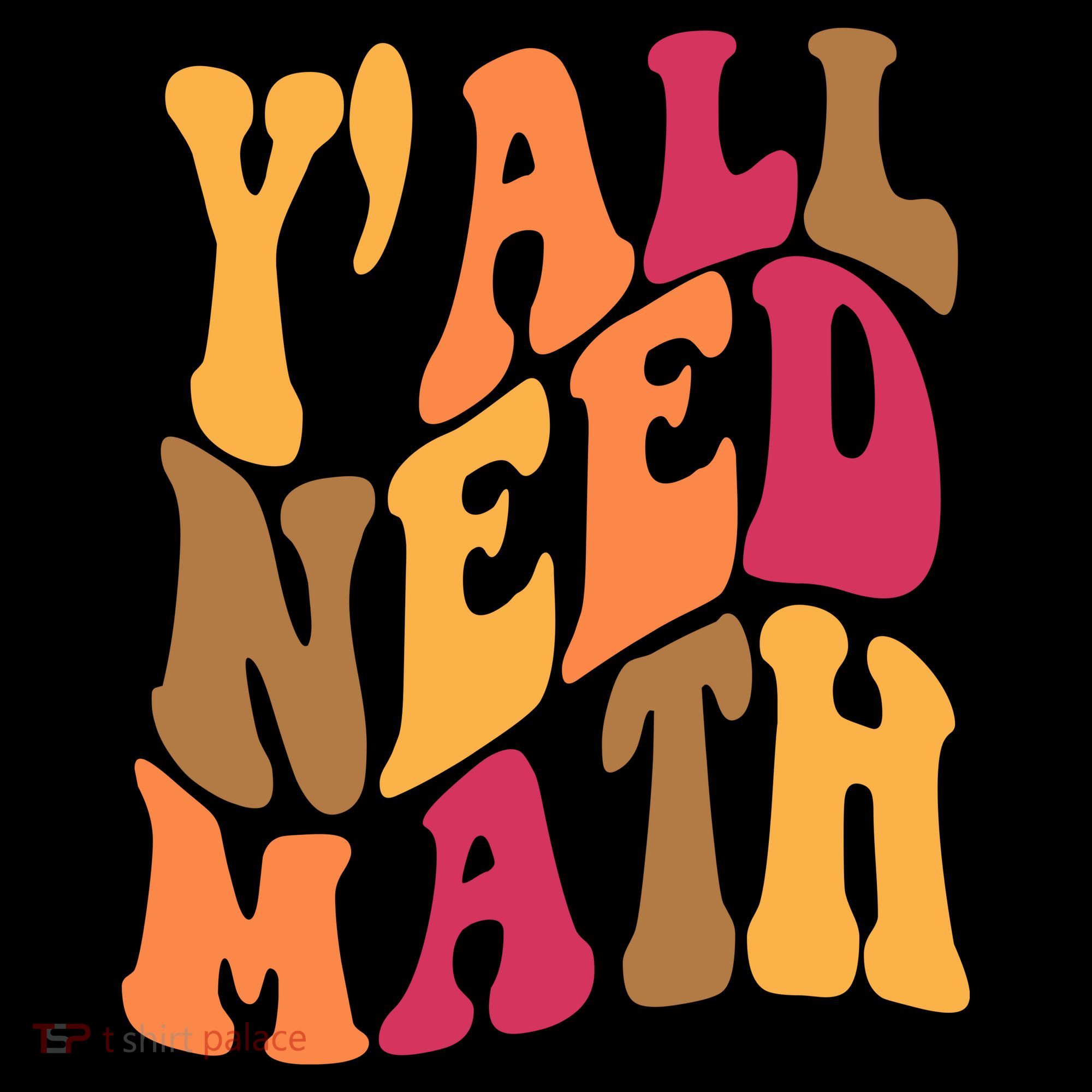 Yall Need Math Funny Teacher Gift Toddler Hoodie