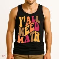 Yall Need Math Funny Teacher Gift Tank Top thumb 3