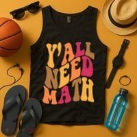 Yall Need Math Funny Teacher Gift Tank Top thumb 4