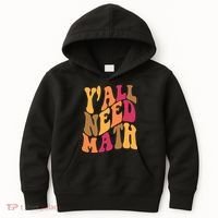 Yall Need Math Funny Teacher Gift Kids Hoodie thumb 0