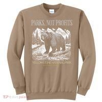Yellowstone National Park Save Our Parks Not Profits Alt US Sweatshirt thumb 0