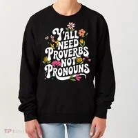 Y'all Need Proverbs Women's Sweatshirt thumb 0