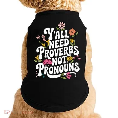 Y'all Need Proverbs Doggie Tank