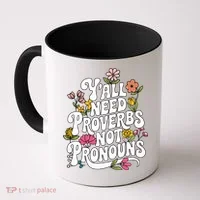 Y'all Need Proverbs Coffee Mug thumb 0