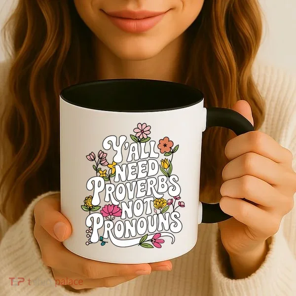 Y'all Need Proverbs Coffee Mug