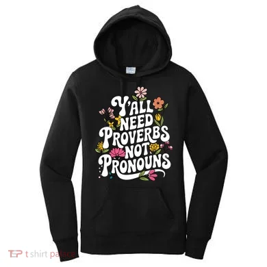 Y'all Need Proverbs Women's Hoodie