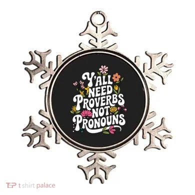 Y'all Need Proverbs Ornament