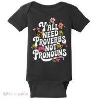 Y'all Need Proverbs Baby Bodysuit thumb 0