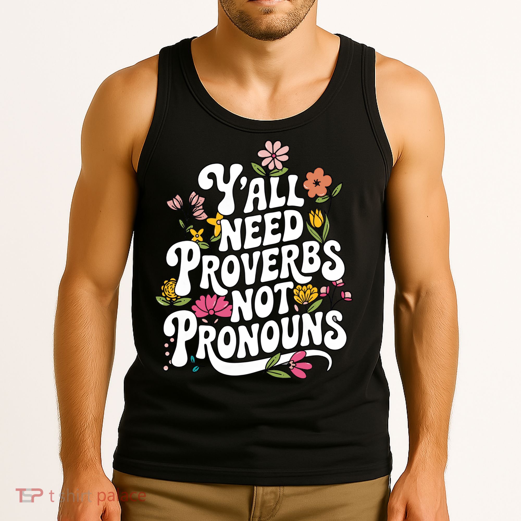 Y'all Need Proverbs Tank Top