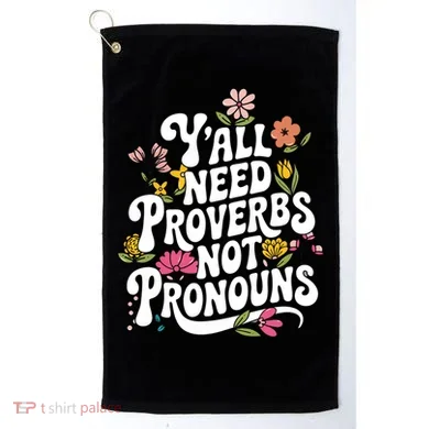 Y'all Need Proverbs Golf Towel