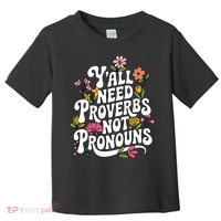 Y'all Need Proverbs Toddler T-Shirt thumb 0