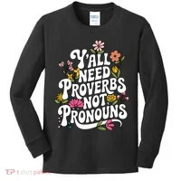 Y'all Need Proverbs Kids Long Sleeve Shirt thumb 0