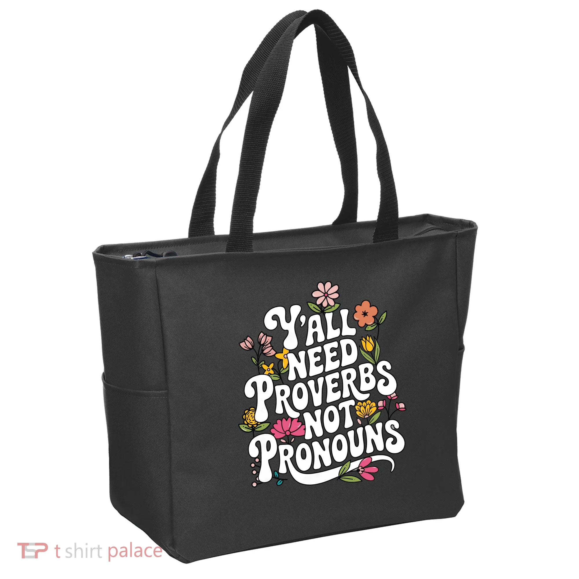 Y'all Need Proverbs Tote Bag