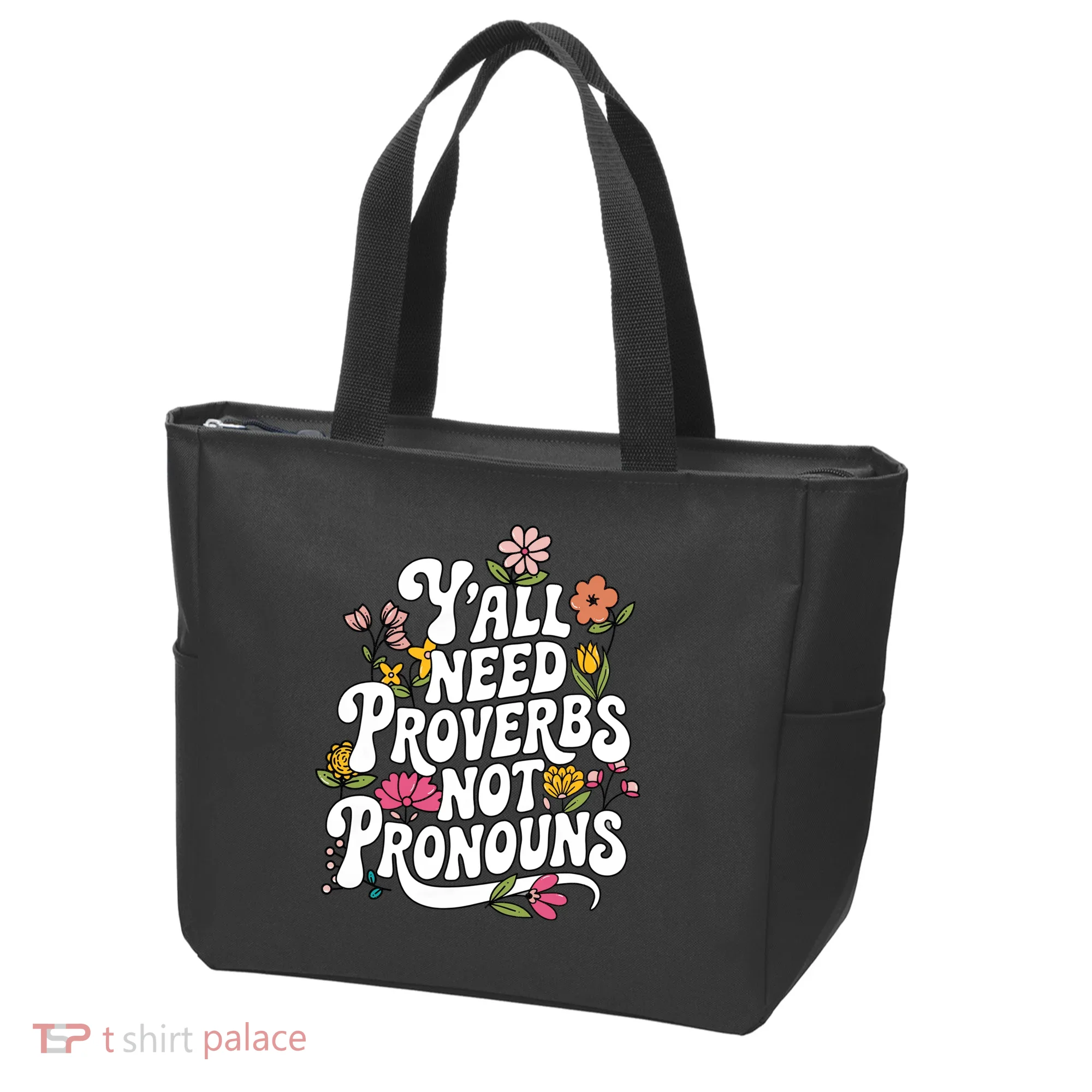 Y'all Need Proverbs Tote Bag
