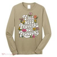Y'all Need Proverbs Long Sleeve Shirt thumb 0