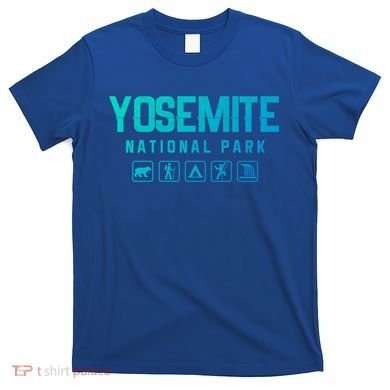 Yosemite National Park Great Gift T-Shirt