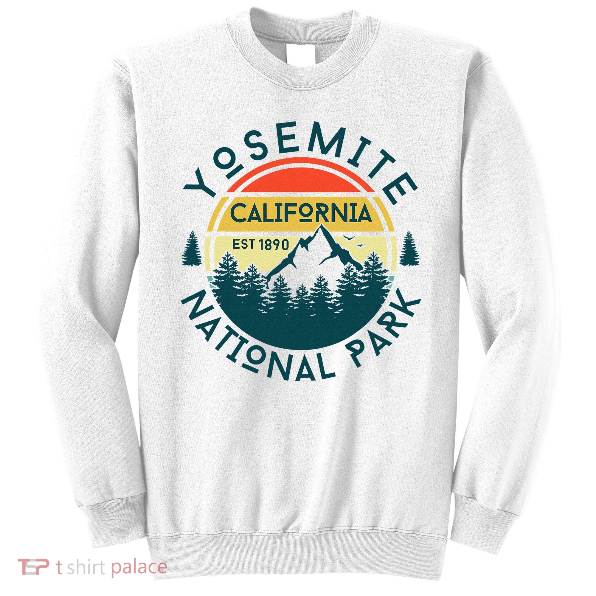 Yosemite National Park California Hiking Nature Outdoors Sweatshirt