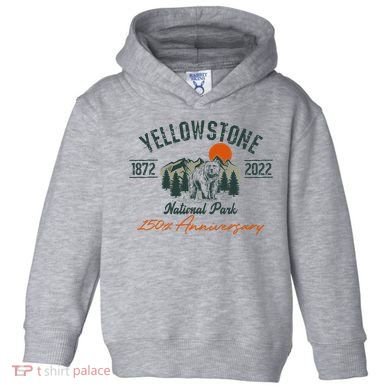 Yellowstone National Park 150th Anniversary Memorabilia Toddler Hoodie
