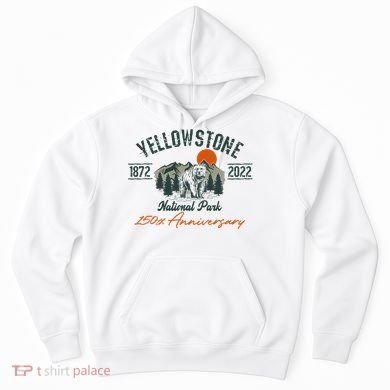Yellowstone National Park 150th Anniversary Memorabilia Hoodie
