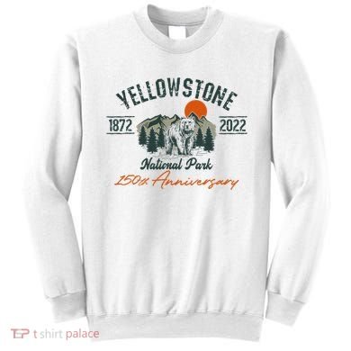 Yellowstone National Park 150th Anniversary Memorabilia Sweatshirt