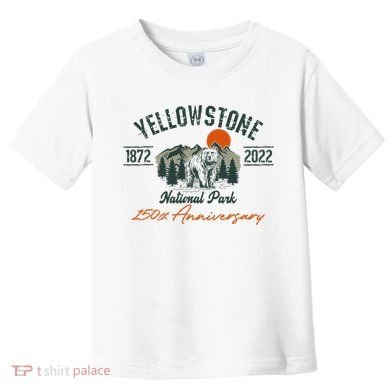 Yellowstone National Park 150th Anniversary Memorabilia Toddler T-Shirt