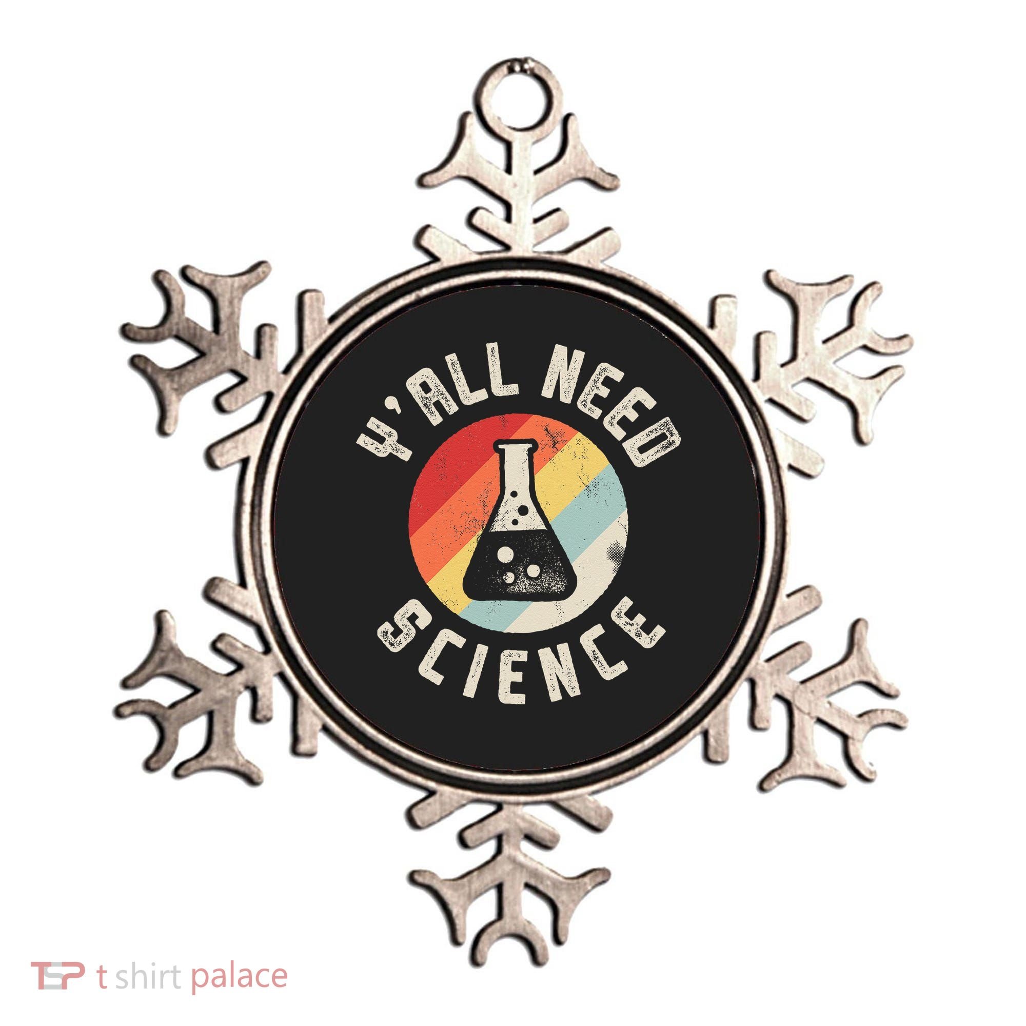Yall Need Science Chemistry Biology Physics Teacher Student Ornament