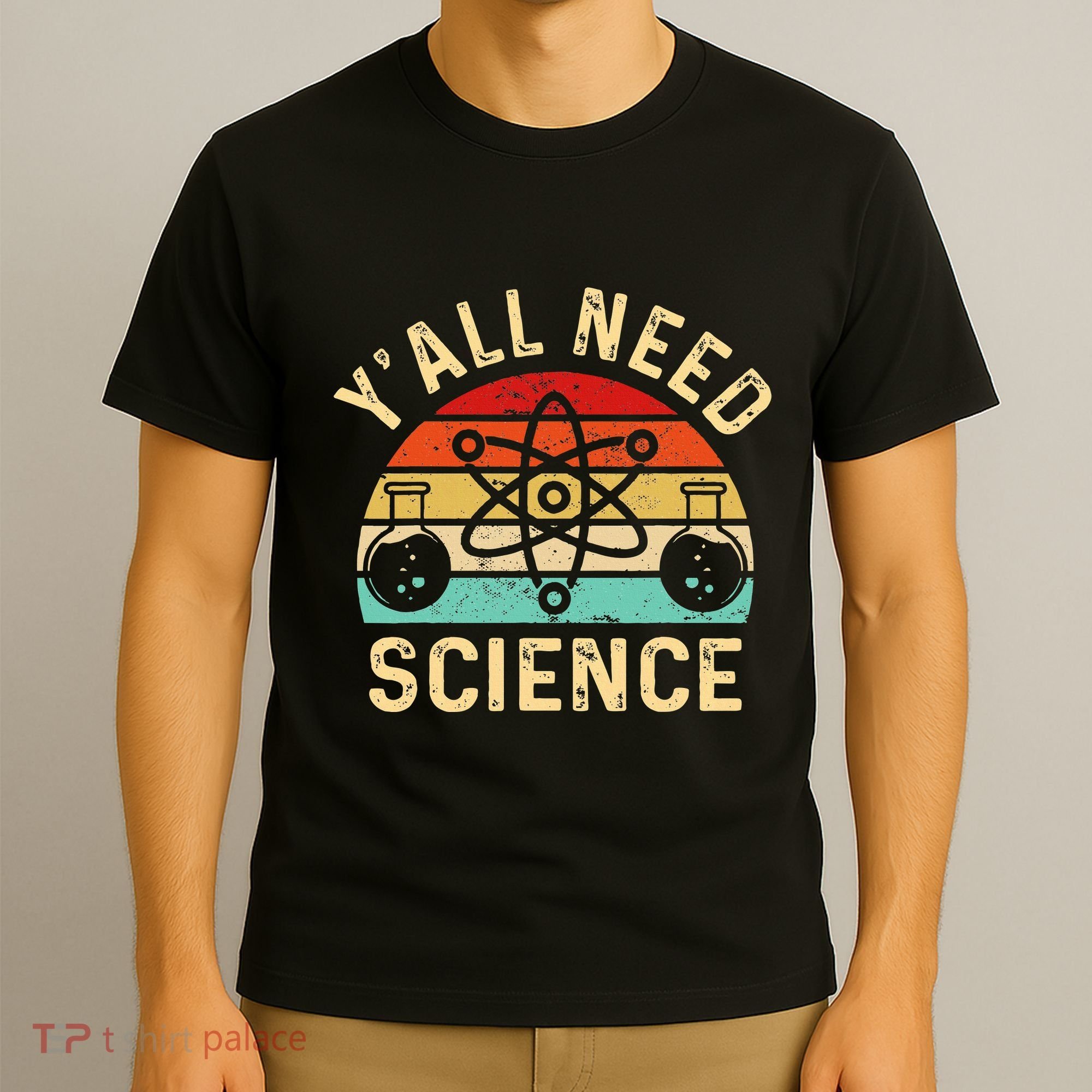 YAll Need Science Retro Teacher Student Funny Nerd Science T-Shirt