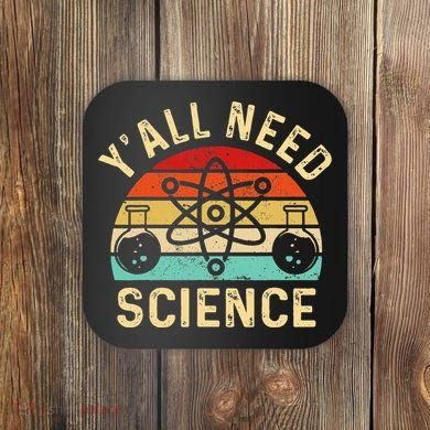 YAll Need Science Retro Teacher Student Funny Nerd Science Coaster