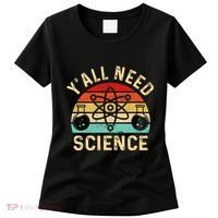 YAll Need Science Retro Teacher Student Funny Nerd Science Women's T-Shirt thumb 0