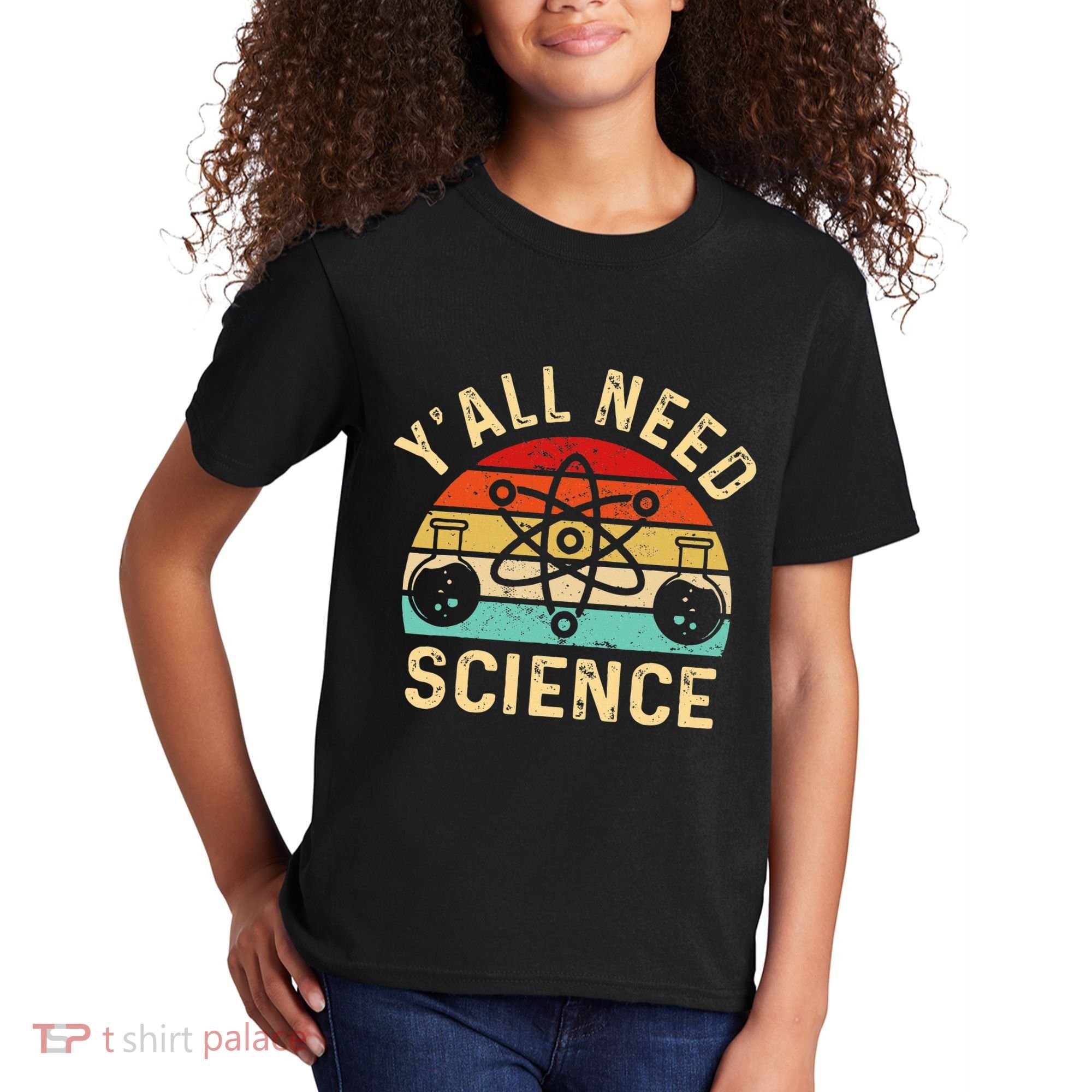 YAll Need Science Retro Teacher Student Funny Nerd Science Kids T-Shirt