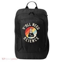 Yall Need Science Chemistry Biology Physics Teacher Student City Backpack thumb 0